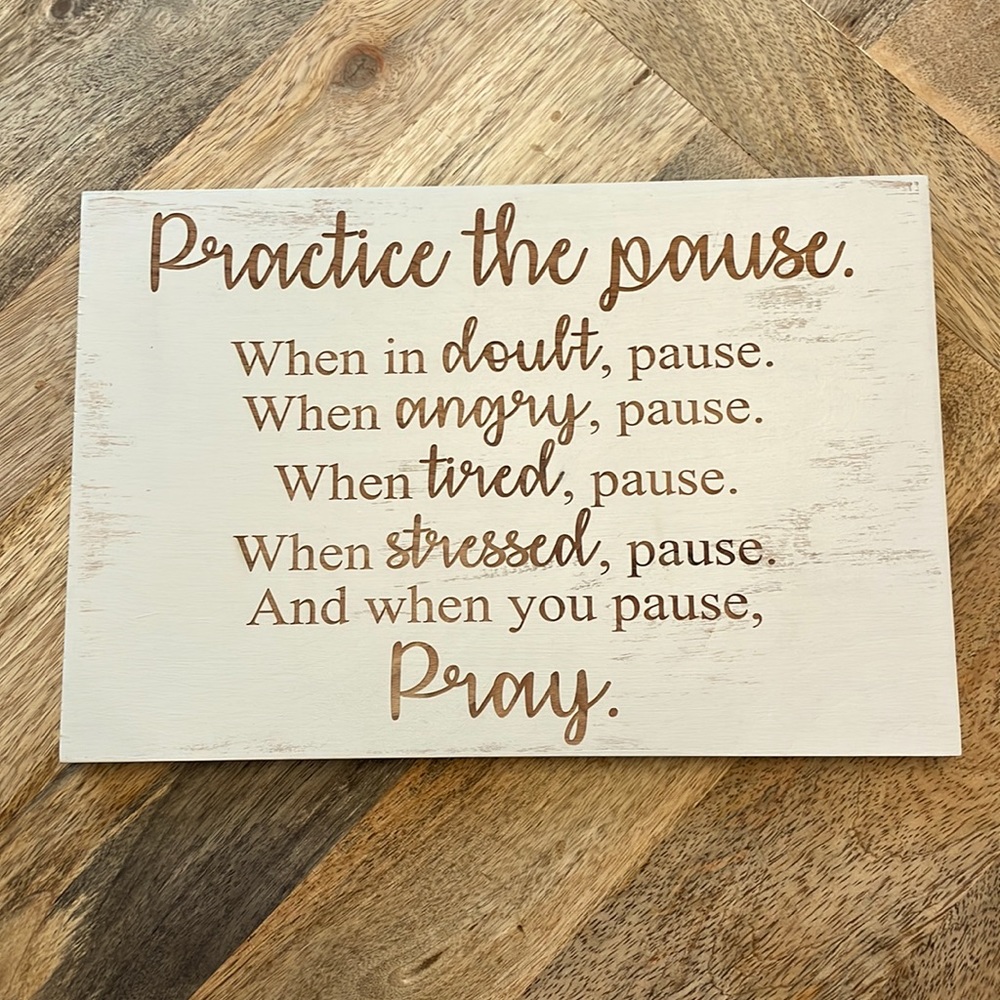Practice the Pause Sign NWT